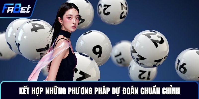 Kết hợp những phương pháp dự đoán chuẩn chỉnh